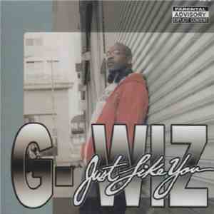 G-Wiz - Just Like You download mp3