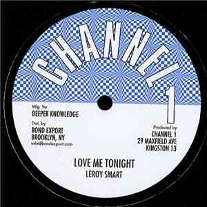 Leroy Smart / Super Chick - Love Me Tonight / Bees Man download mp3