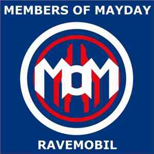 Members Of Mayday - Ravemobil download mp3