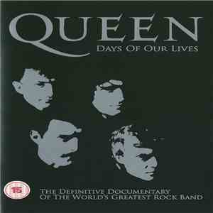 Queen - Days Of Our Lives - The Definitive Documentary Of The World's Greatest Rock Band download mp3
