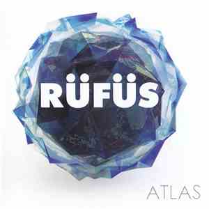 Rüfüs - Atlas download mp3
