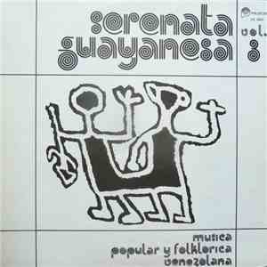 Serenata Guayanesa - Vol. 3 Musica Popular Y Folklorica Venezolana mp3 download