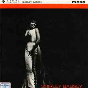 Shirley Bassey With The Williams Singers, Geoff Love & His Orchestra - Shirley Bassey download mp3