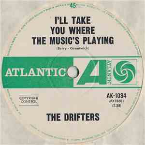 The Drifters - I'll Take You Where The Music's Playing download mp3