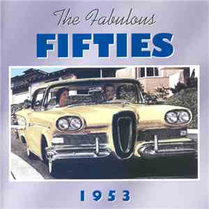 Various - The Fabulous Fifties - 1953 download mp3