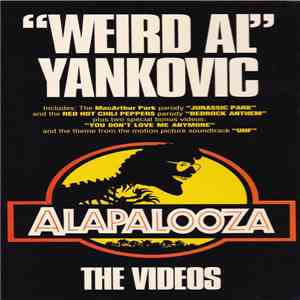 "Weird Al" Yankovic - Alapalooza: The Videos download mp3