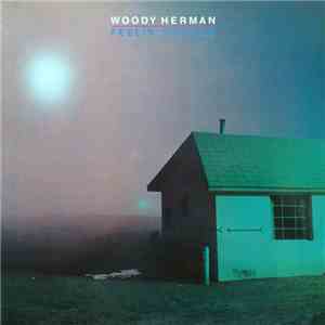 Woody Herman - Feelin' So Blue download mp3