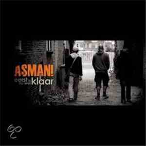 Asman  - Eerst Is Nu Wel Klaar download mp3