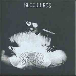 Bloodbirds - MMXIII download mp3