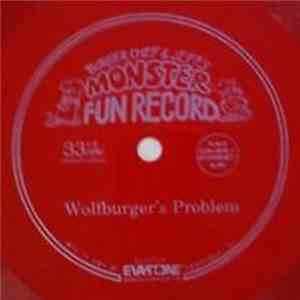 Burger Chef & Jeff - Burger Chef & Jeff's Monster Fun Record: Wolfburger's Problem download mp3