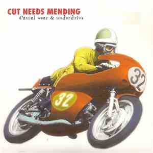 Cut Needs Mending - Casual Wear & Underdrive download mp3