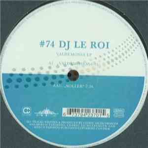 DJ Le Roi - Valdemossa EP download mp3