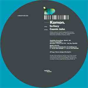 Komon - So Easy / Cosmic John download mp3