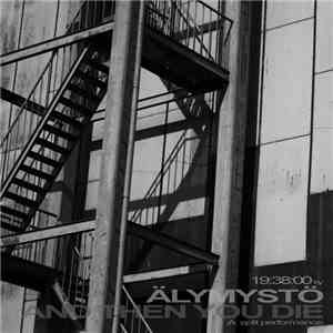 Älymystö vs. And Then You Die - 19:38:00 download mp3