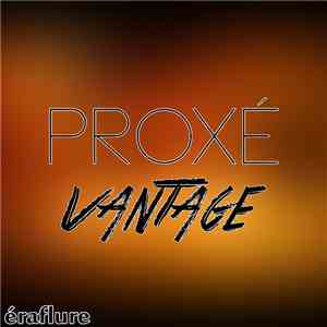 Proxé - Vantage - Single download mp3