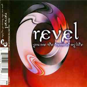 Revel  - You Are The Dream Of My Life download mp3