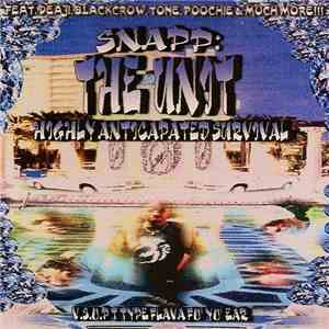 Snapp The Unit - Highly Anticapated Survival download mp3