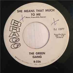 The Green Gang - She Means That Much To Me download mp3