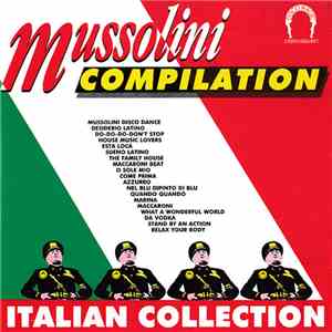 Various - Mussolini Compilation: Italian Collection mp3 download