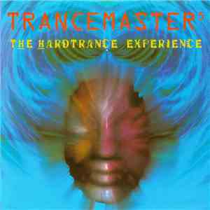 Various - Trancemaster 5 - The Hardtrance Experience download mp3