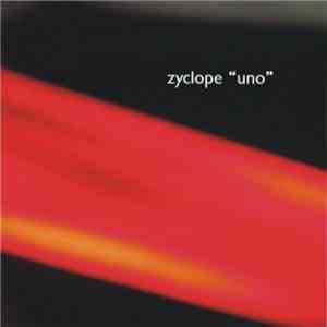 Zyclope - Uno download mp3