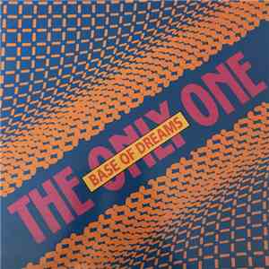 Base Of Dreams - The Only One download mp3