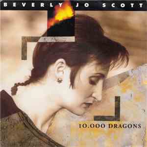 Beverly Jo Scott - 10.000 Dragons download mp3