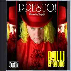 Bylli Crayone - Presto! - Element Of Surprise mp3 download