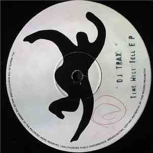 DJ Trax - Time Will Tell EP download mp3