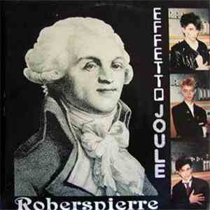 Effetto Joule - Roberspierre download mp3