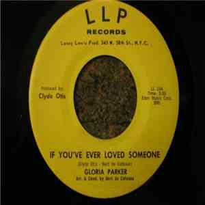 Gloria Parker - If You've Ever Loved Someone download mp3