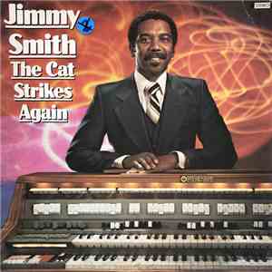 Jimmy Smith - The Cat Strikes Again download mp3