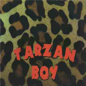 Lee R - Tarzan Boy download mp3