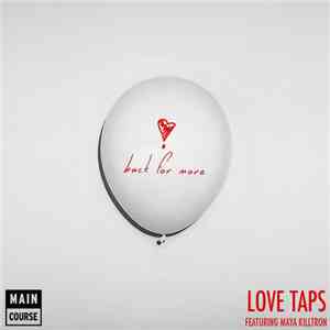 Love Taps Featuring Maya Killtron - Back For More download mp3