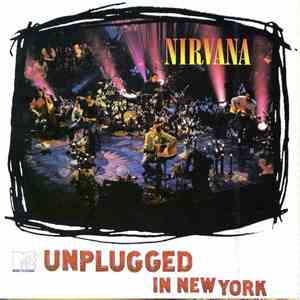 Nirvana - MTV Unplugged In New York download mp3