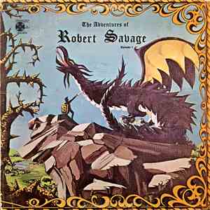Robert Savage - The Adventures Of Robert Savage Vol. 1 download mp3