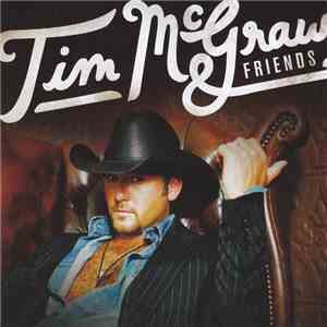 Tim McGraw - Tim McGraw & Friends download mp3