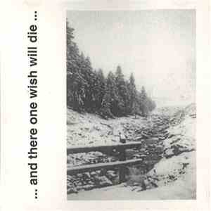 Various - ...and There One Wish Will Die... download mp3
