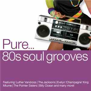 Various - Pure... 80s Soul Grooves mp3 download