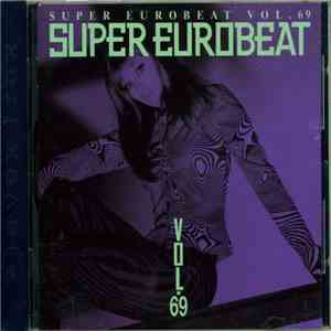 Various - Super Eurobeat Vol. 69 download mp3
