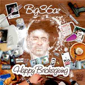 Big 36oz - Happy Bricksgiving download mp3