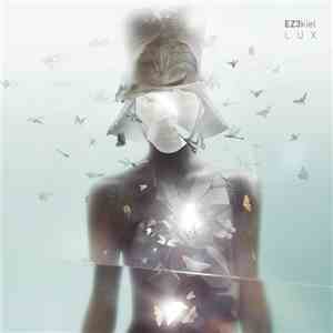 Ez3kiel - L U X download mp3