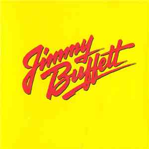 Jimmy Buffett - Songs You Know By Heart (Jimmy Buffett's Greatest Hit(s)) mp3 download