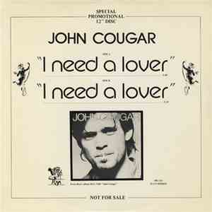 John Cougar - I Need A Lover download mp3