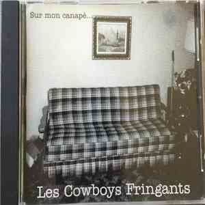 Les Cowboys Fringants - Sur Mon Canapé... download mp3