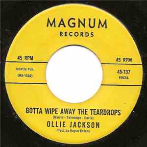 Ollie Jackson - Gotta Wipe Away The Teardrops download mp3