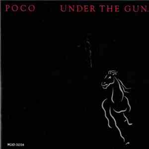 Poco  - Under The Gun download mp3