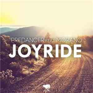 Predancer Feat. Morano - Joyride mp3 download