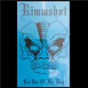 Rimmshot - Get Out Of My Way download mp3
