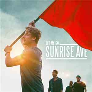 Sunrise Ave - Let Me Go download mp3